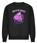 The Dark Ride Collection - This Is My House! Sweater