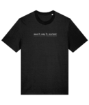 Don't Need No Tickets T-Shirt (Back Print)